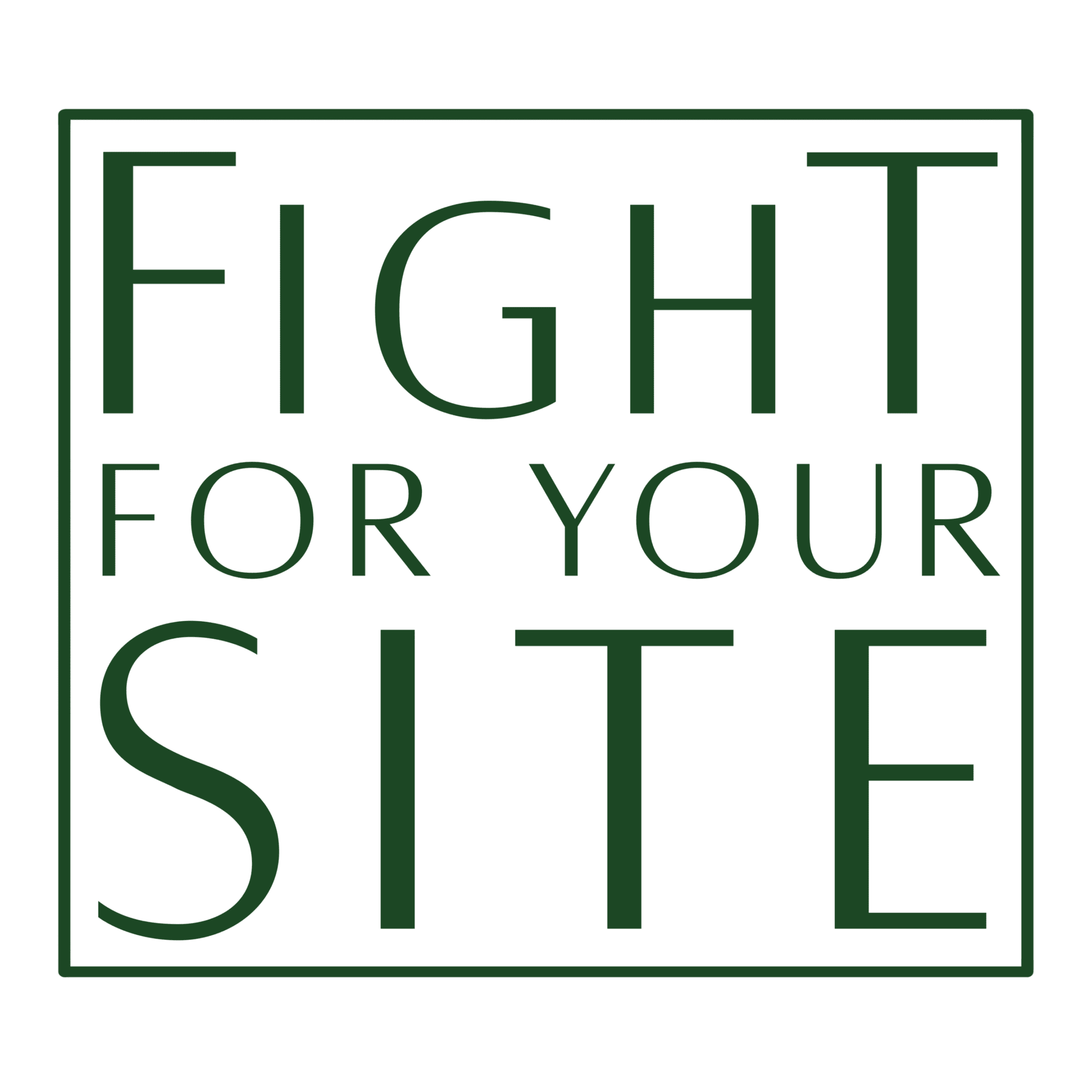 Fight For Your Site